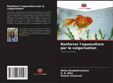 Capa do livro de Renforcer l'aquaculture par la vulgarisation 