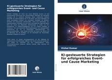 Copertina di KI-gesteuerte Strategien für erfolgreiches Event- und Cause Marketing