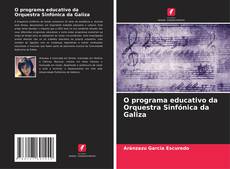 O programa educativo da Orquestra Sinfónica da Galiza的封面