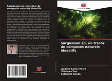 Bookcover of Sargassum sp. un trésor de composés naturels bioactifs