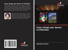 Bookcover of Casa rifugio per donne in Pakistan