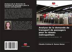 Bookcover of Analyse de la demande de transport de passagers pour le réseau métropolitain
