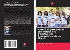 Bookcover of Análise da participação comunitária nos Objectivos de Desenvolvimento do Milénio