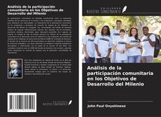 Buchcover von Análisis de la participación comunitaria en los Objetivos de Desarrollo del Milenio