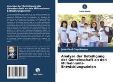 Analyse der Beteiligung der Gemeinschaft an den Millenniums-Entwicklungszielen kitap kapağı