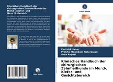 Обложка Klinisches Handbuch der chirurgischen Zahnheilkunde im Mund-, Kiefer- und Gesichtsbereich