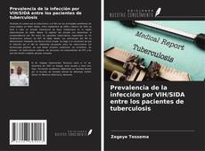 Portada del libro de Prevalencia de la infección por VIH/SIDA entre los pacientes de tuberculosis