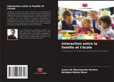 Copertina di Interaction entre la famille et l'école