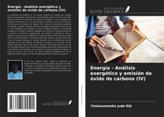 Buchcover von Energía - Análisis exergético y emisión de óxido de carbono (IV)