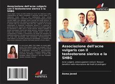 Associazione dell'acne vulgaris con il testosterone sierico e la SHBG kitap kapağı