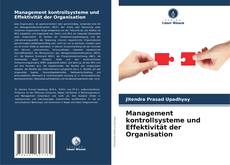 Borítókép a  Management kontrollsysteme und Effektivität der Organisation - hoz