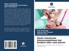 Обложка Akute intestinale Intussuszeptionen bei Kindern über zwei Jahren