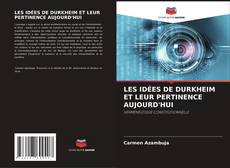 Bookcover of LES IDÉES DE DURKHEIM ET LEUR PERTINENCE AUJOURD'HUI