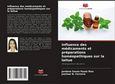 Buchcover von Influence des médicaments et préparations homéopathiques sur la laitue