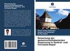 Bookcover of Bewertung der gemeinschaftsbasierten Anpassung in Zentral- und Fernwest-Nepal