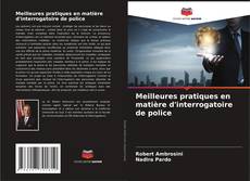 Copertina di Meilleures pratiques en matière d'interrogatoire de police