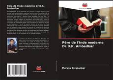 Père de l'Inde moderne Dr.B.R. Ambedkar的封面