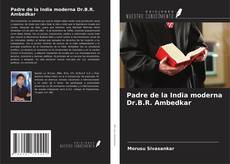 Buchcover von Padre de la India moderna Dr.B.R. Ambedkar