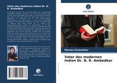 Обложка Vater des modernen Indien Dr. B. R. Ambedkar