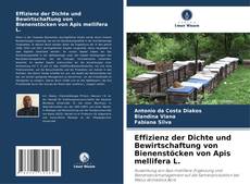 Обложка Effizienz der Dichte und Bewirtschaftung von Bienenstöcken von Apis mellifera L.