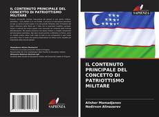 Buchcover von IL CONTENUTO PRINCIPALE DEL CONCETTO DI PATRIOTTISMO MILITARE
