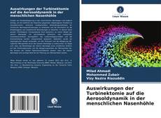 Portada del libro de Auswirkungen der Turbinektomie auf die Aerosoldynamik in der menschlichen Nasenhöhle