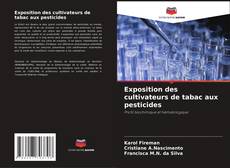 Portada del libro de Exposition des cultivateurs de tabac aux pesticides