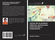 Copertina di Caries de la primera infancia: prevención, intervención y tratamiento