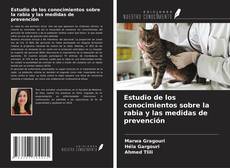 Bookcover of Estudio de los conocimientos sobre la rabia y las medidas de prevención