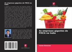 Bookcover of As empresas gigantes de FMCG na Índia