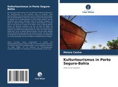 Bookcover of Kulturtourismus in Porto Seguro-Bahia