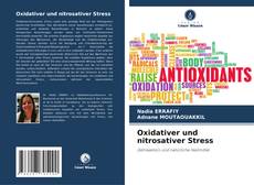 Bookcover of Oxidativer und nitrosativer Stress