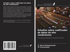 Buchcover von Estudios sobre codificador de datos de alto rendimiento