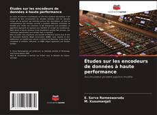 Copertina di Études sur les encodeurs de données à haute performance