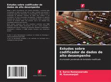 Bookcover of Estudos sobre codificador de dados de alto desempenho