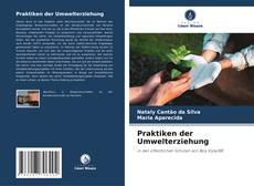 Bookcover of Praktiken der Umwelterziehung