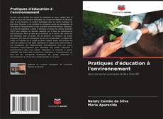 Copertina di Pratiques d'éducation à l'environnement