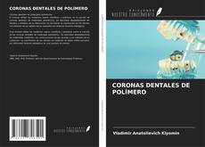 Buchcover von CORONAS DENTALES DE POLÍMERO