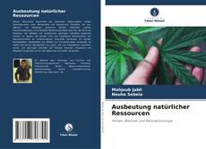 Bookcover of Ausbeutung natürlicher Ressourcen