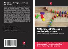 Bookcover of Métodos, estratégias e práticas de ensino