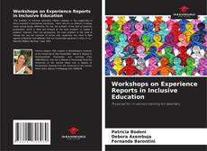 Copertina di Workshops on Experience Reports in Inclusive Education