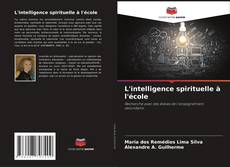 L'intelligence spirituelle à l'école kitap kapağı