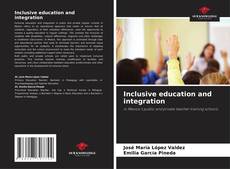 Borítókép a  Inclusive education and integration - hoz