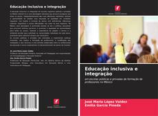 Обложка Educação inclusiva e integração
