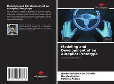 Modeling and Development of an Autopilot Prototype的封面