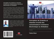 Copertina di Conception de produits et intention d'achat des consommateurs Commerce électronique au Zimbabwe