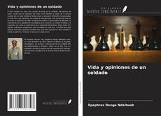 Buchcover von Vida y opiniones de un soldado