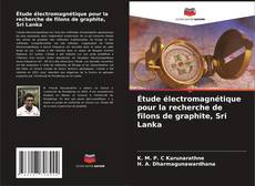 Copertina di Étude électromagnétique pour la recherche de filons de graphite, Sri Lanka