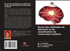 Copertina di Revue des méthodes de détection et de classification de l'anévrisme cérébral