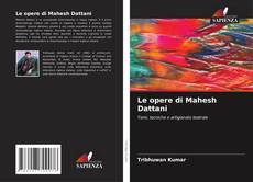 Bookcover of Le opere di Mahesh Dattani